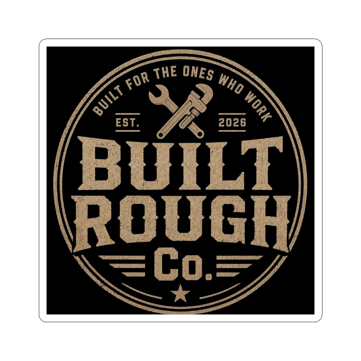Built Rough Sticker